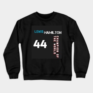 Lewis Hamilton Champion of the World, F1 Crewneck Sweatshirt